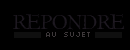 Répondre au sujet
